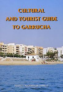 CULTURAL AND TOURIST GUIDE TO GARRUCHA