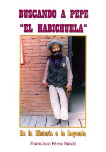 BUSCANDO A PEPE EL HABICHUELA. DE LA HISTORIA A LA LEYENDA
