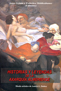 HISTORIAS Y LEYENDAS DE LA AXARQUÍA ALMERIENSE