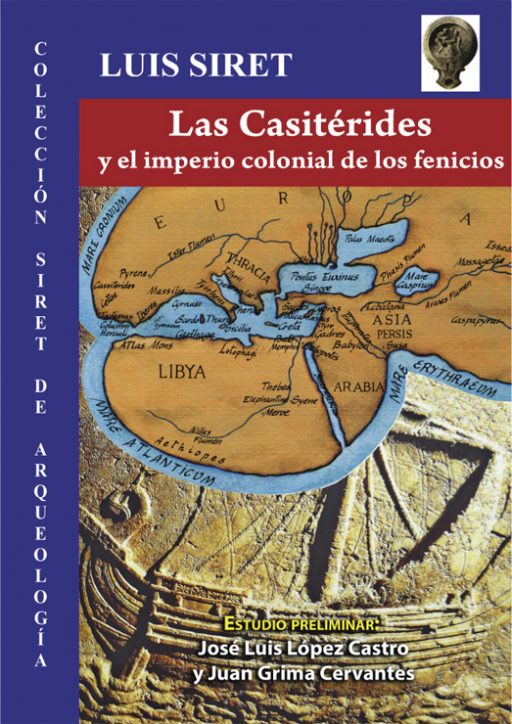 LAS CASITÉRIDES Y EL IMPERIO COLONIAL DE LOS FENICIOS
