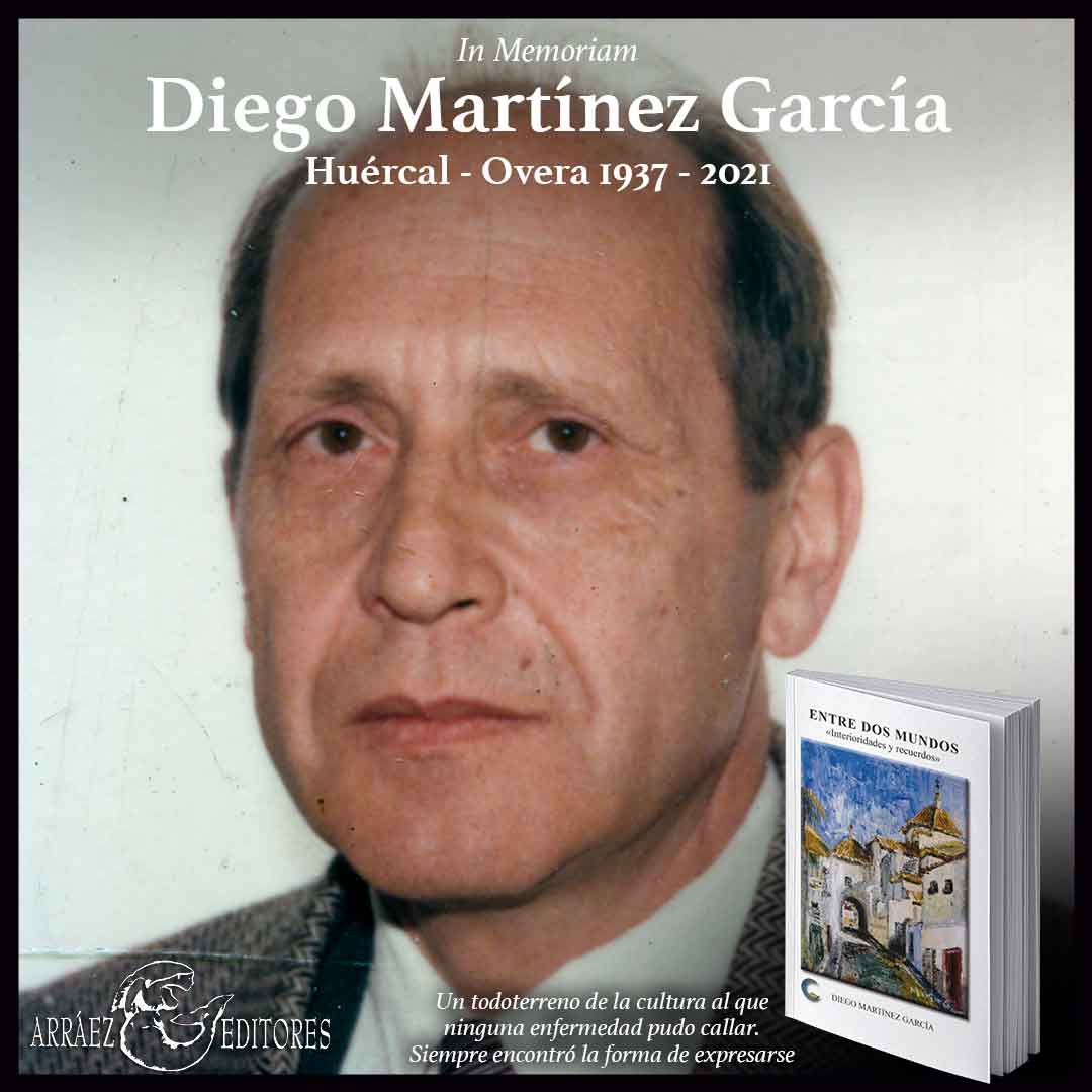 Fallece Diego Martínez García, autor de Huércal-Overa de la obra "Entre dos mundos"