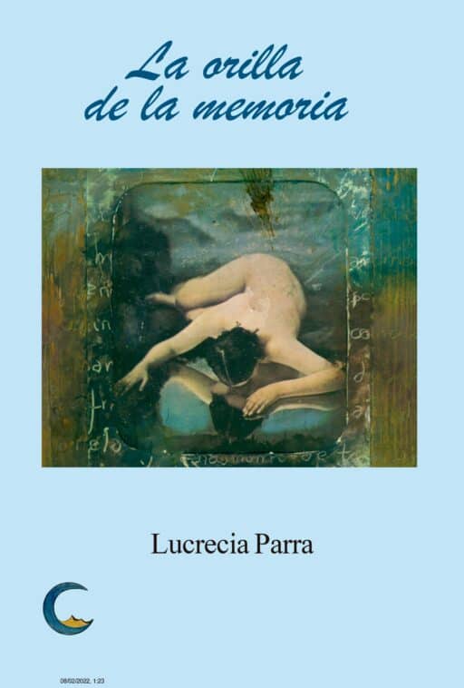 La orilla de la memoria de Lucrecia Parra