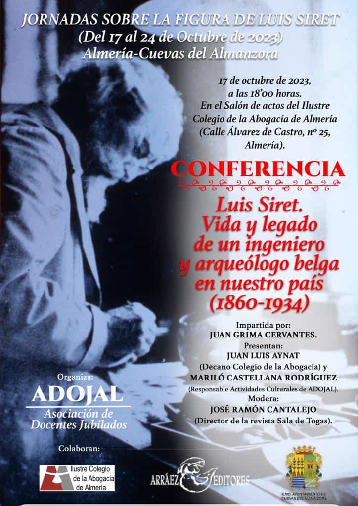 Conferencia: Luis Siret. Vida y legado de un ingeniero y arqueólogo Belga en nuestro país